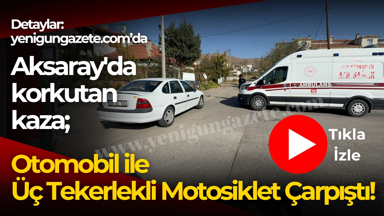 Otomobil ile üç tekerlekli elektrikli motosikletin çarpıştığı kazada bir yolcu