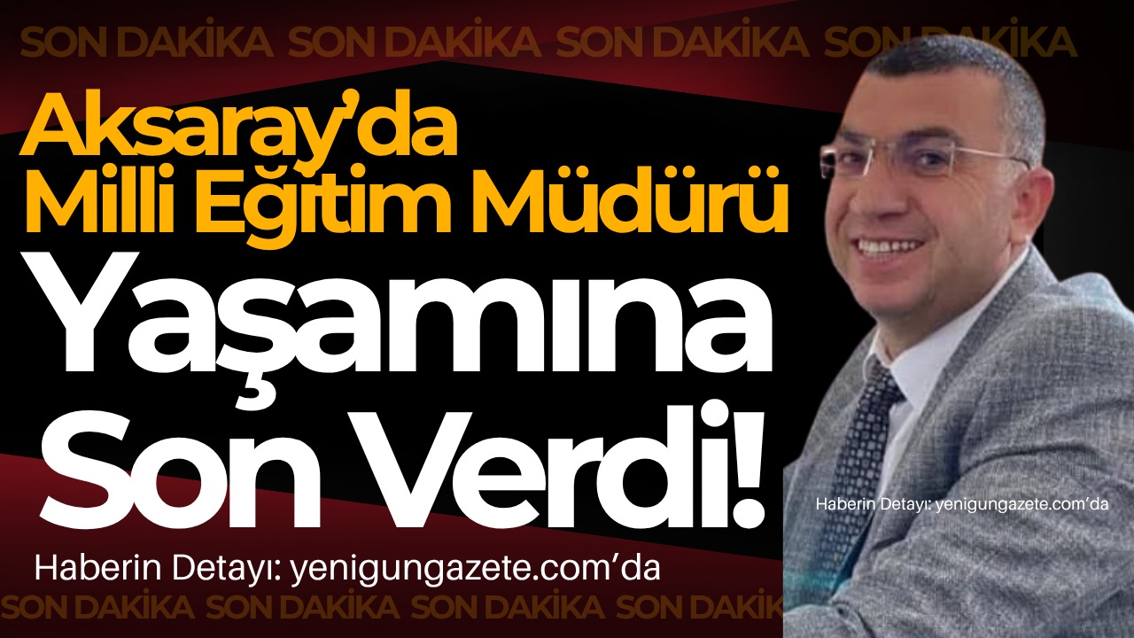 Eskil İlçe Milli Eğitim Müdürü İbrahim Kılıçer,(45) evinde kendini asarak