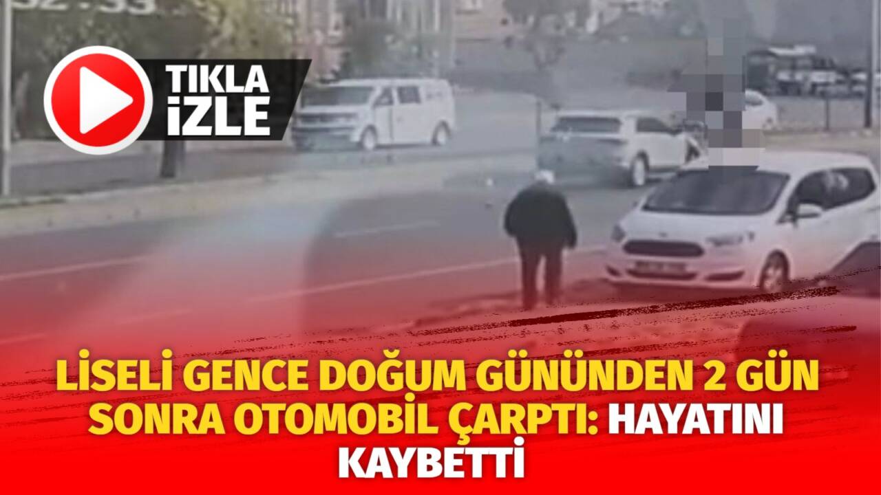 Kayseri'nin Kocasinan ilçesinde yaşanan olayda karşıdan karşıya geçmek isteyen lise