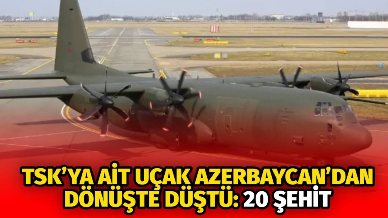 Azerbaycan’dan Türkiye’ye dönerken düşen TSK uçağında 20 asker şehit oldu.