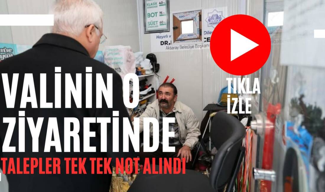 Aksaray Belediyesi Ayakkabı Boyama Salonu’nda yapılan ziyarette Vali Mehmet Ali