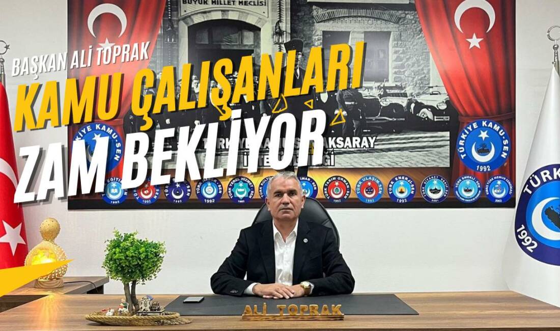Kamu çalışanları zam beklentisi nedeniyle Aksaray’da ses yükseltirken, enflasyon ve