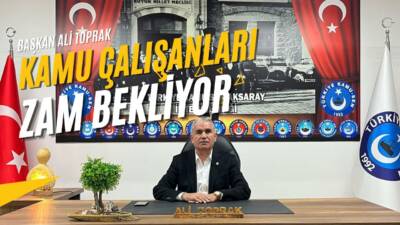 Kamu çalışanları zam beklentisi nedeniyle Aksaray’da ses yükseltirken, enflasyon ve