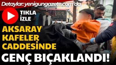 Kafeler Caddesi’nde 20 yaşındaki genç, 19 yaşındaki şahıs tarafından bıçaklandı.