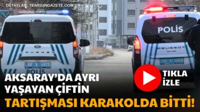 Aksaray Tacin Mahallesi’nde üç yıldır ayrı yaşayan çift arasında çocuklar
