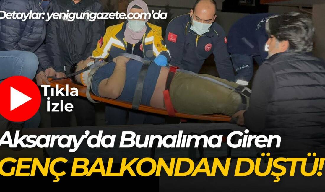 Aksaray’da ikinci kattan düşme olayı mahallede paniğe yol açtı. İkinci