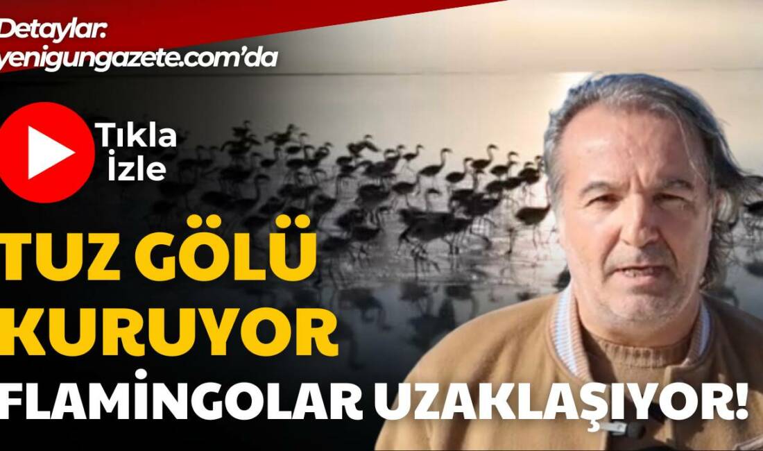Türkiye’nin en büyük ikinci gölü Tuz Gölü’nde yaşanan yüzde 85’lik