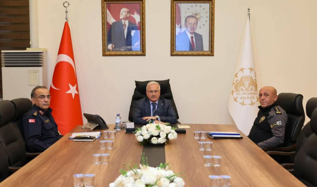 Aksaray’da düzenlenen İl Güvenlik ve Asayiş Toplantısında, kent genelinde huzur
