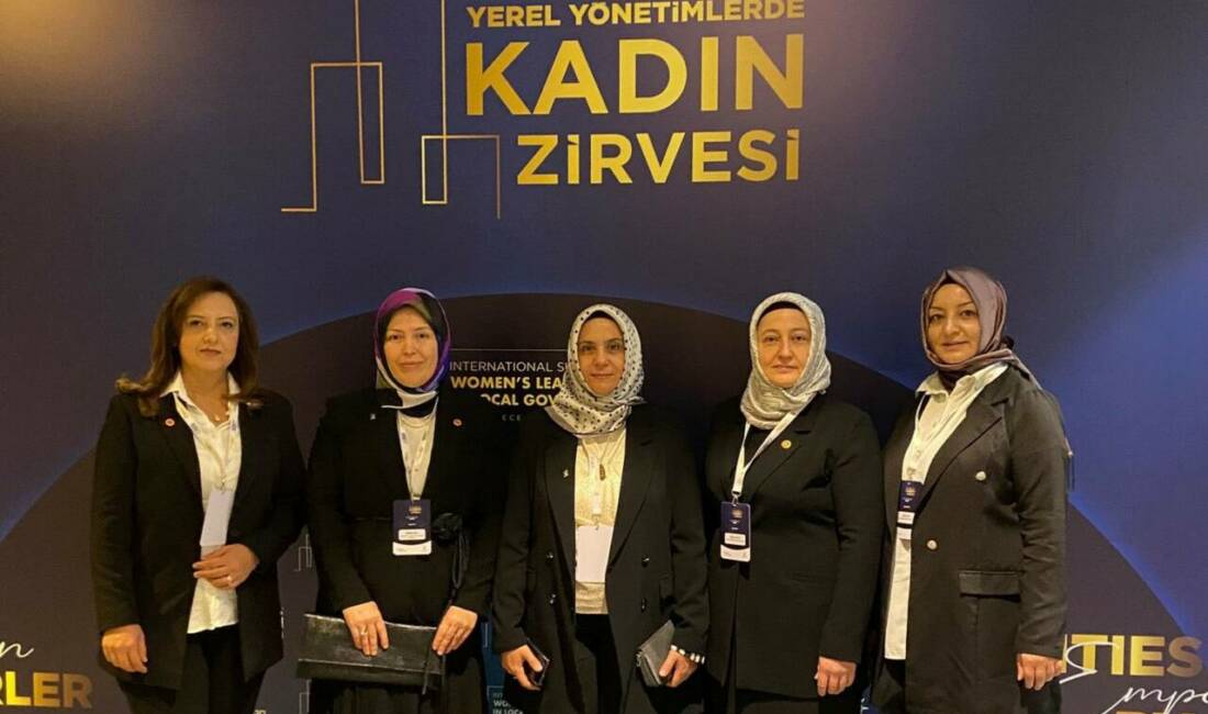 Aksaraylı AK Partili kadın temsilciler, İstanbul’da düzenlenen Uluslararası Kadın Zirvesi’nde