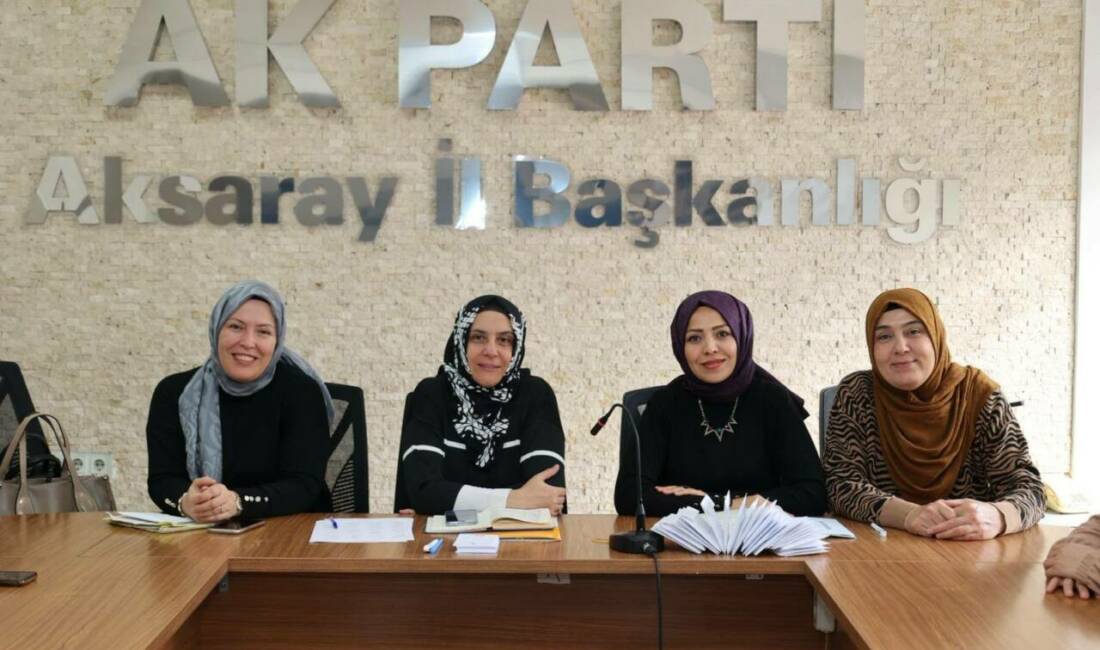 AK Parti Aksaray Kadın Kolları Teşkilatı, haftalık olağan Kadın Kolları