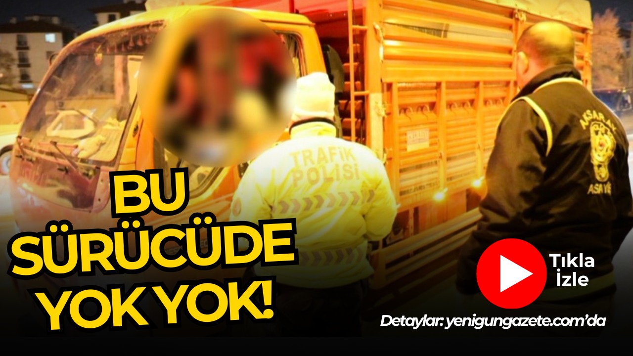 Aksaray’da ehliyetsiz ve çekme belgeli kamyonetle trafiğe çıkan sürücüye polis
