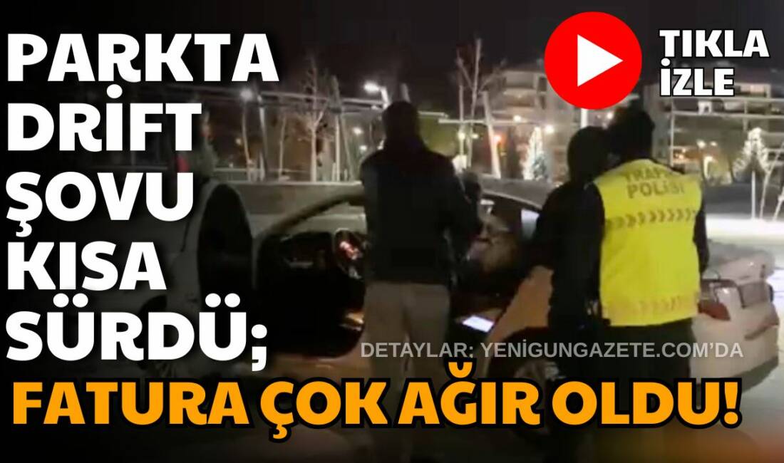 Aksaray’da park içinde drift yapan iki sürücü sivil ekiplerce yakalandı.