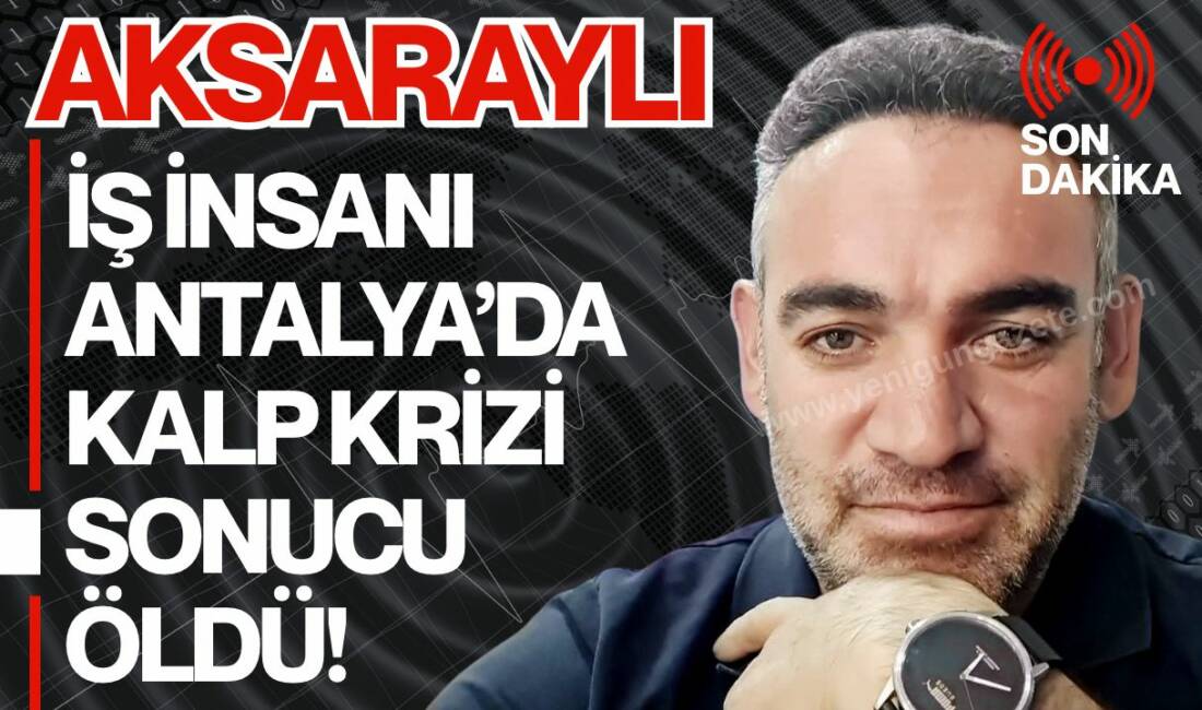 Aksaray emlak sektörünün tanınan isimlerinden Fatih Coşkun’un kardeşi Ersin Coşkun,