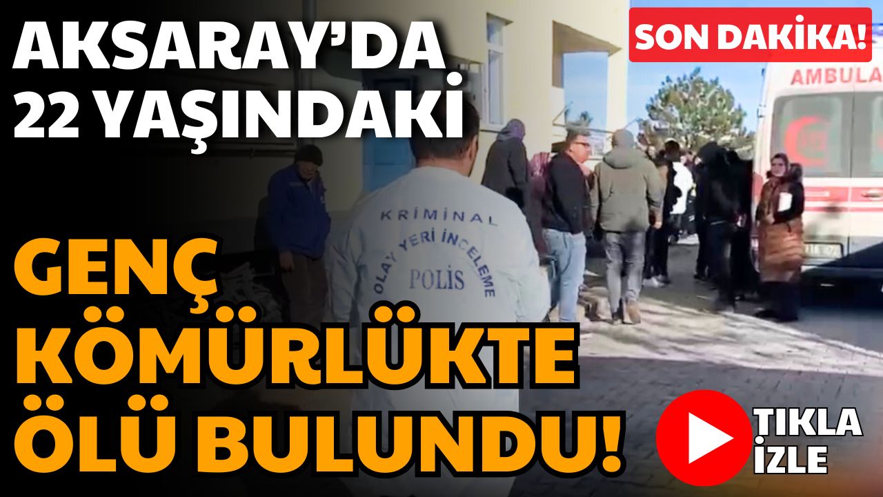 Aksaray Bahçesaray Mahallesi’nde 22 yaşındaki bir genç, yaşadığı evin kömürlüğünde