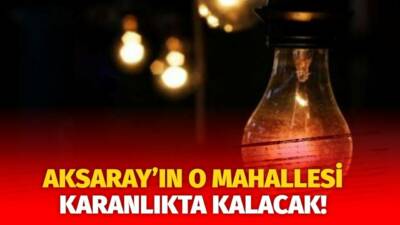 MERAM Elektrik Dağıtım Şirketi tarafından yapılan açıklama kapsamında Aksaray’ın bazı