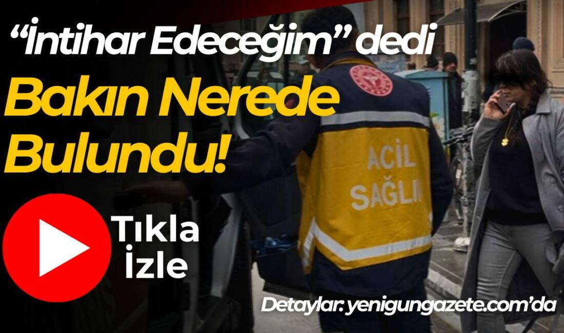 Aksaray’da 112’yi arayıp intihar edeceğini söyleyen kadın, 45 dakikalık ikna