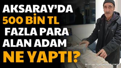 2,5 milyon TL’lik işlemde 500 bin TL fazla para alan