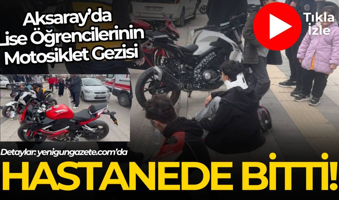 Aksaray Paşacık Mahallesi’nde lise öğrencilerinin kullandığı iki motosiklet, otomobille çarpıştı.