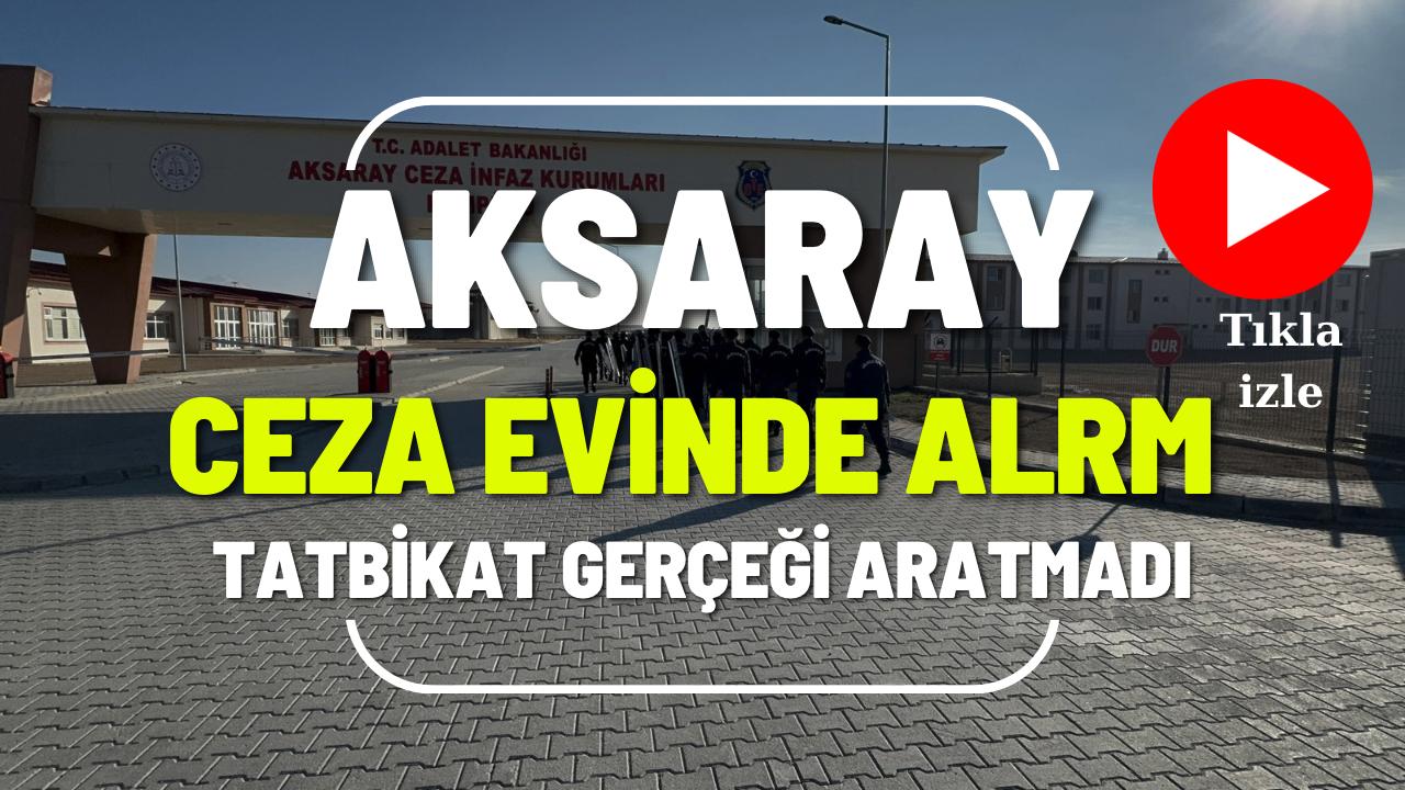 Aksaray Açık Cezaevi’nde düzenlenen olağanüstü hal tatbikatı, emniyet ve sağlık