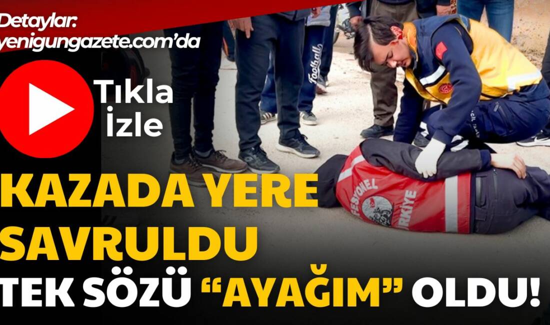 Aksaray’da otomobille çarpışan motosiklet sürücüsü ayağından yaralandı, yaralanan şahıs ayağının