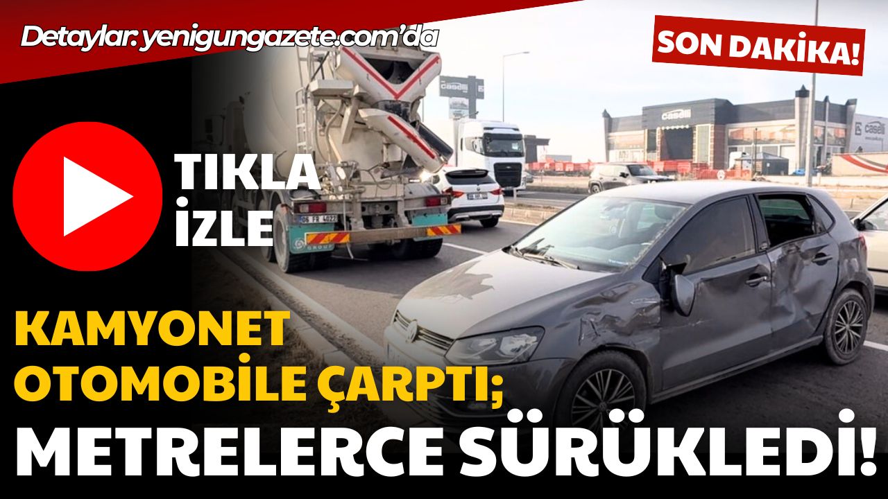 Yeni Sanayi mevkiindeki kazada mikser kamyonu otomobile çarparak metrelerce sürükledi.