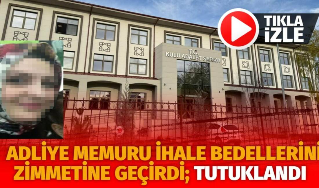 Konya'nın Kulu ilçesinde yaşanan olayda adliyede satış memuru ve zabıt