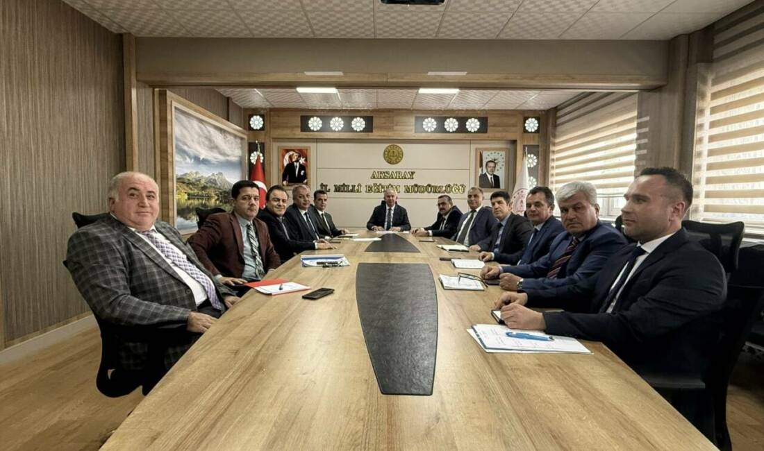 Aksaray İl Millî Eğitim Müdürü Metin Alpaslan’ın başkanlığında, birim amirlerinin