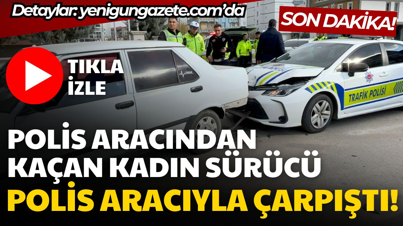 Polisin dur ihtarına uymayan sürücü polis kovalamacası sonucu polis aracı