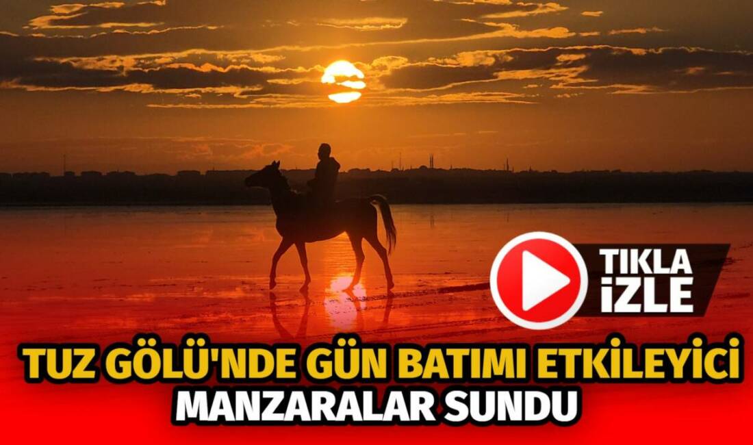Aksaray Tuz Gölü’nde gün batımı sırasında gökyüzünde oluşan kızıl tonlar,