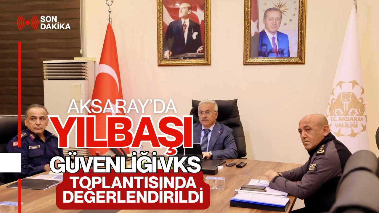 Vali Mehmet Ali Kumbuzoğlu, İçişleri Bakanı Ali Yerlikaya başkanlığında yılbaşı
