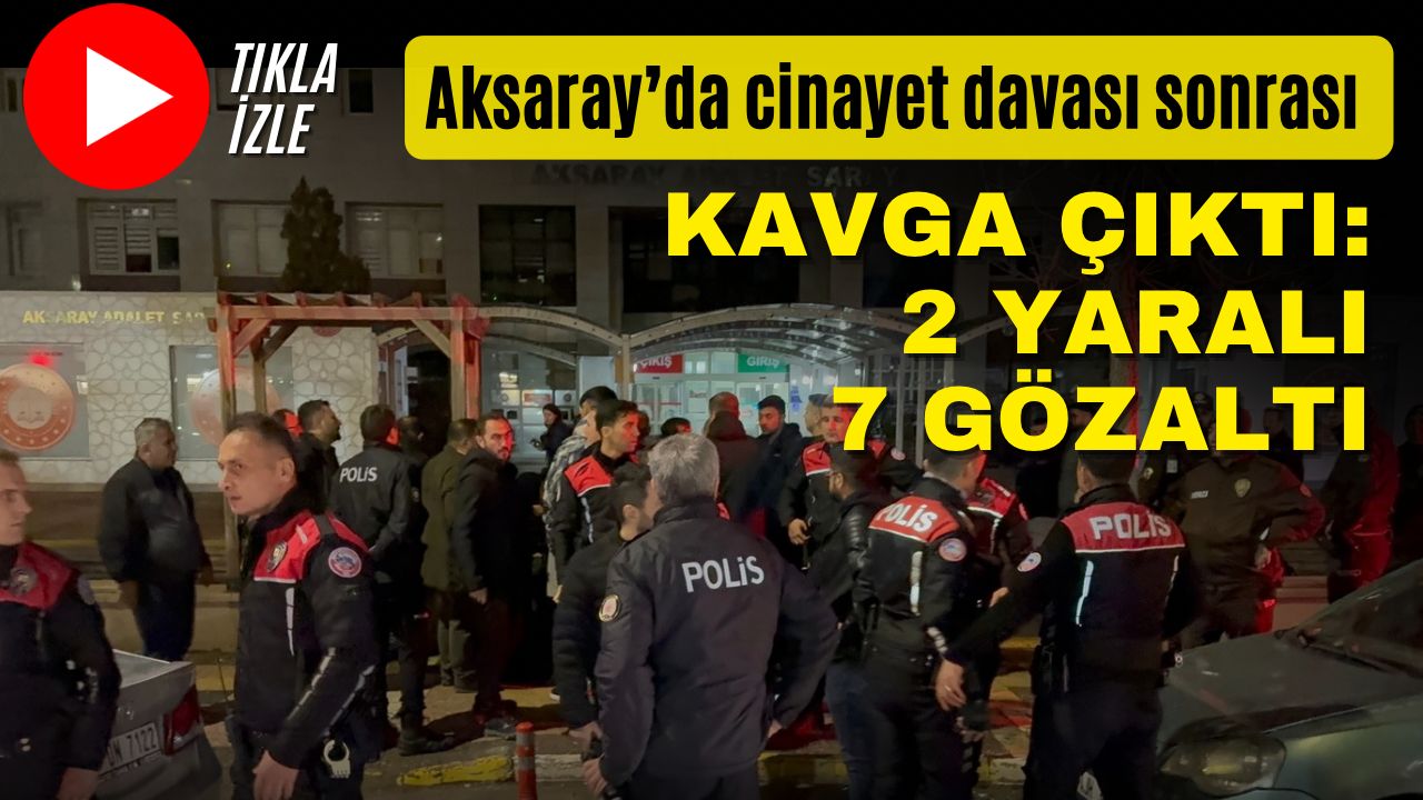 Sarıyahşi’deki arazi cinayeti davasında verilen hapis cezasının ardından Aksaray Adliyesi