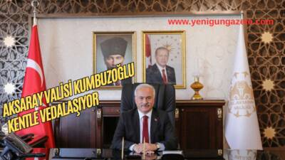 Aksaray Valisi Mehmet Ali Kumbuzoğlu, görev süresinin sona ermesi nedeniyle