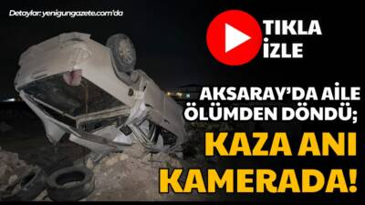 Eskil ilçesinde yayla yolunda meydana gelen trafik kazasında aynı aileden
