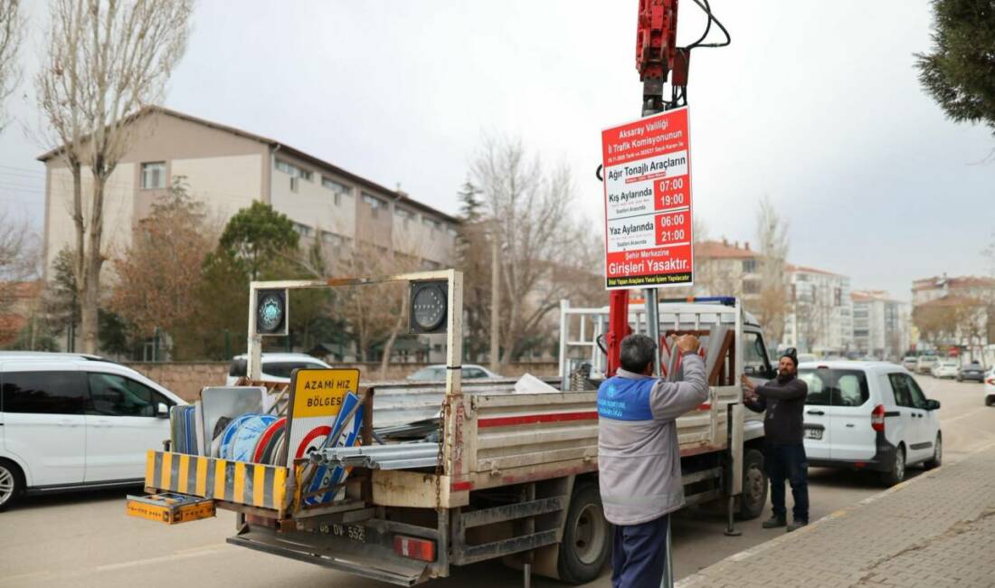 Aksaray Belediyesi Ulaşım Hizmetleri Müdürlüğü, İl Trafik Komisyonu’nun aldığı karar