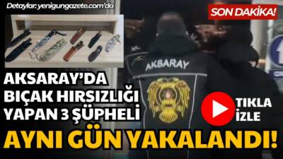 Minarecik Mahallesi’ndeki bıçakçı dükkanından çalınan binlerce liralık bıçaklarla üç genç