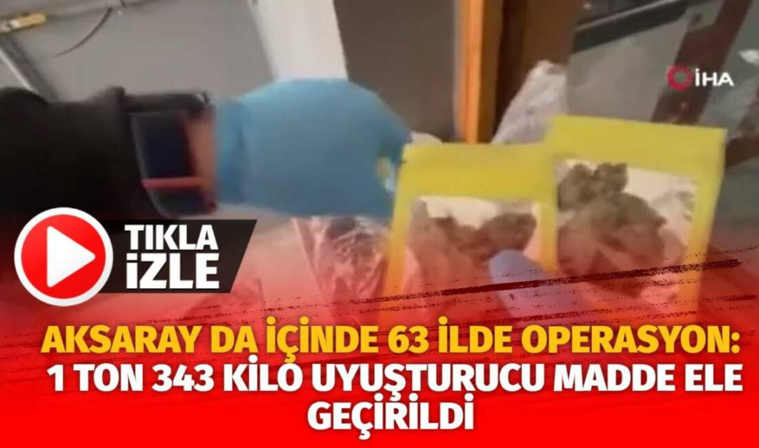 İçişleri Bakanı Ali Yerlikaya tarafından yapılan açıklama kapsamında 63 ilde