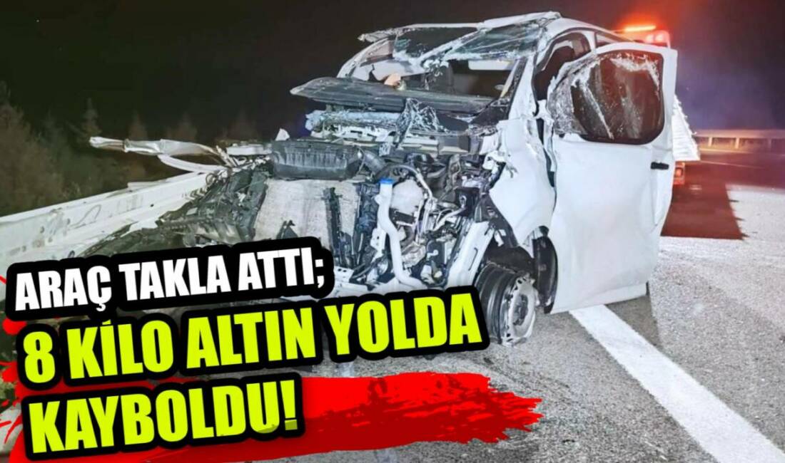 Bursa'nın Karacabey ilçesi yakınlarında kuyumcudan alınan altınları taşımak üzere yola