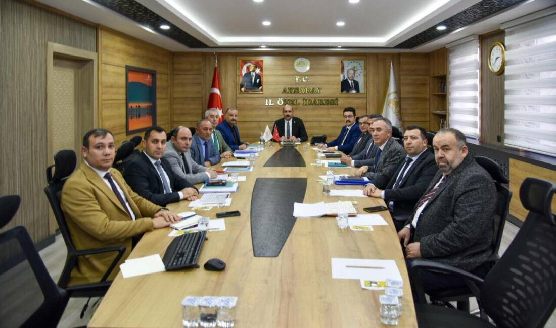 Aksaray İl Özel İdaresi tarafından düzenlenen değerlendirme toplantısında, 2025 yılı