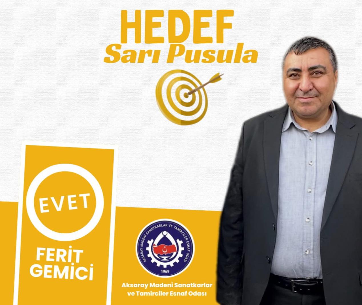 Aksaray Madeni Sanatkârlar Odası başkan adayı Ferit Gemici, 10 Ocak’taki