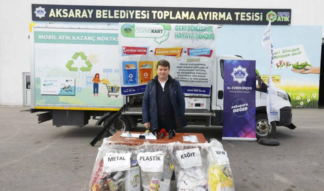 Aksaray’da çevre odaklı şehircilik anlayışı doğrultusunda sürdürülen atık yönetimi uygulamaları,