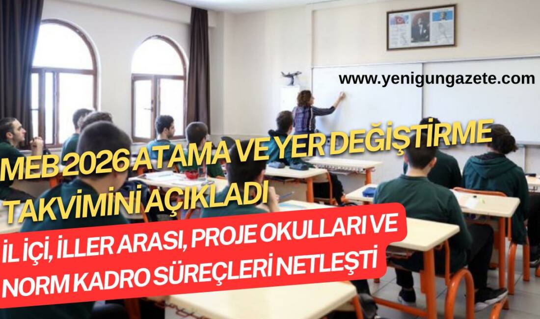 Millî Eğitim Bakanlığı, 2026 yılı proje okulları öğretmen atamaları, yönetici