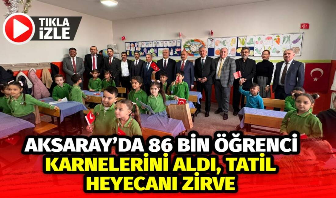 520 okulda 86 bin öğrenci karnelerini alarak tatilin keyfini çıkarıyor,