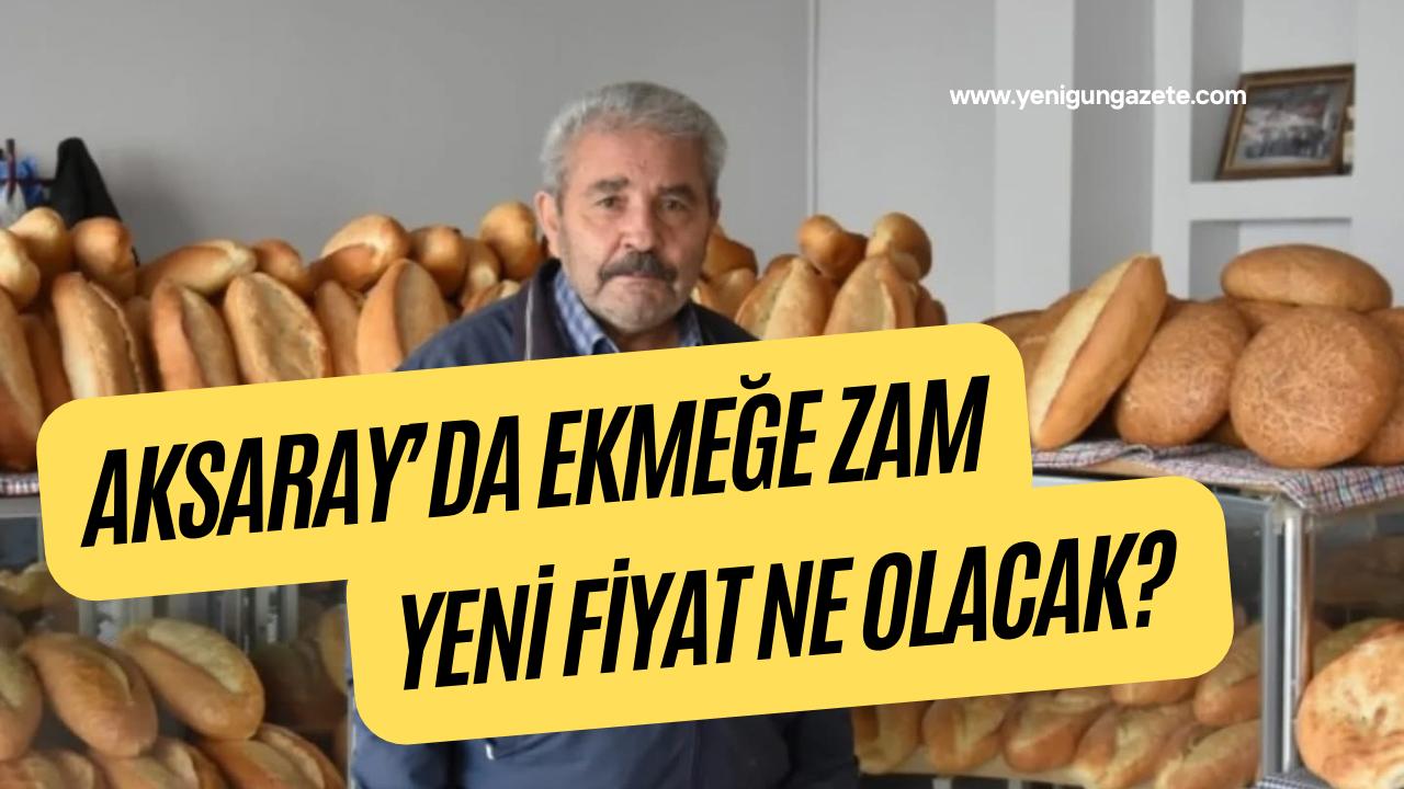 Aksaray’da 200 gram ekmeğin fiyatı için kritik başvuru yapıldı. Artan