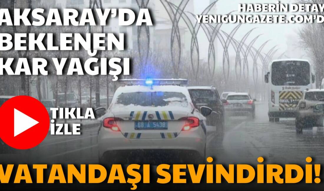 Kurak iller arasında yer alan Aksaray’da sezonun üçüncü kar yağışı