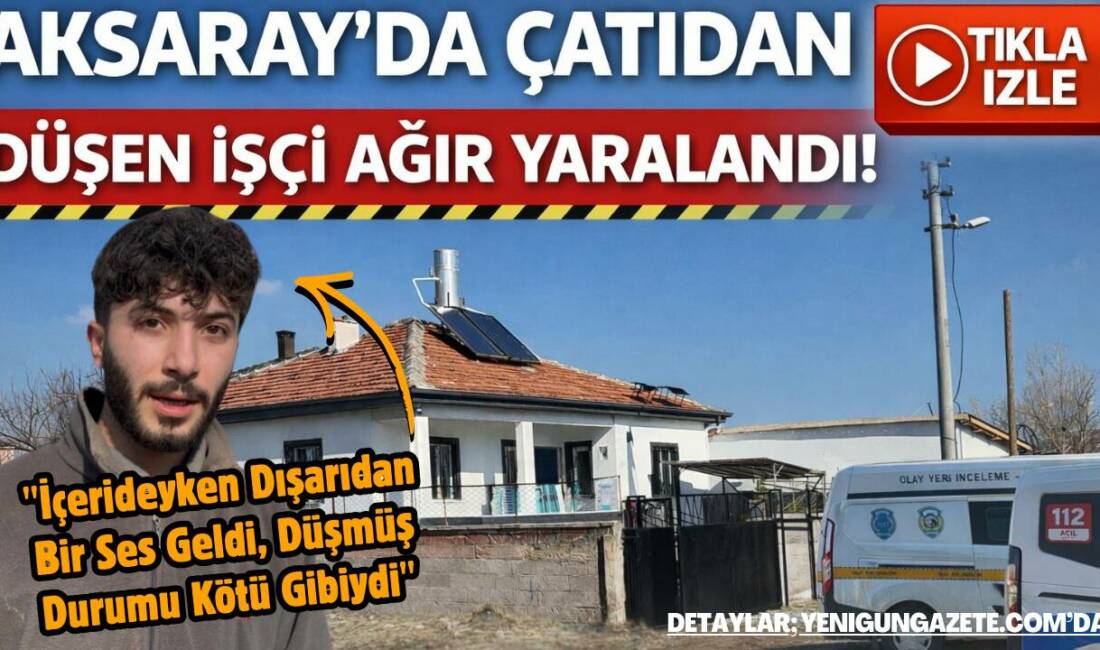Yavuz Sultan Selim Mahallesi’nde inşaat halindeki evin çatısından düşen işçi