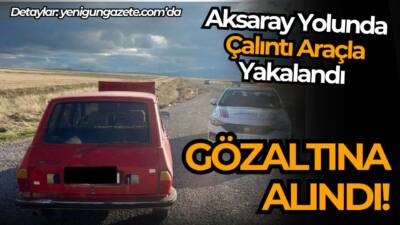 Kırşehir Aksaray karayolunda çalıntı araçla yola çıkan şahıs jandarma ekipleri
