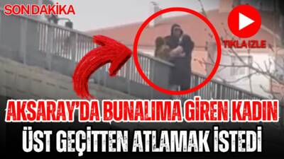 Aksaray Sanayi Mahallesi’ndeki üst geçide çıkan genç kadın, polis ekiplerinin