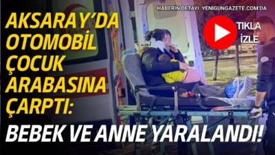 Taşpazar Mahallesi’nde meydana gelen kazada, yaya olarak yürüyen anne ve