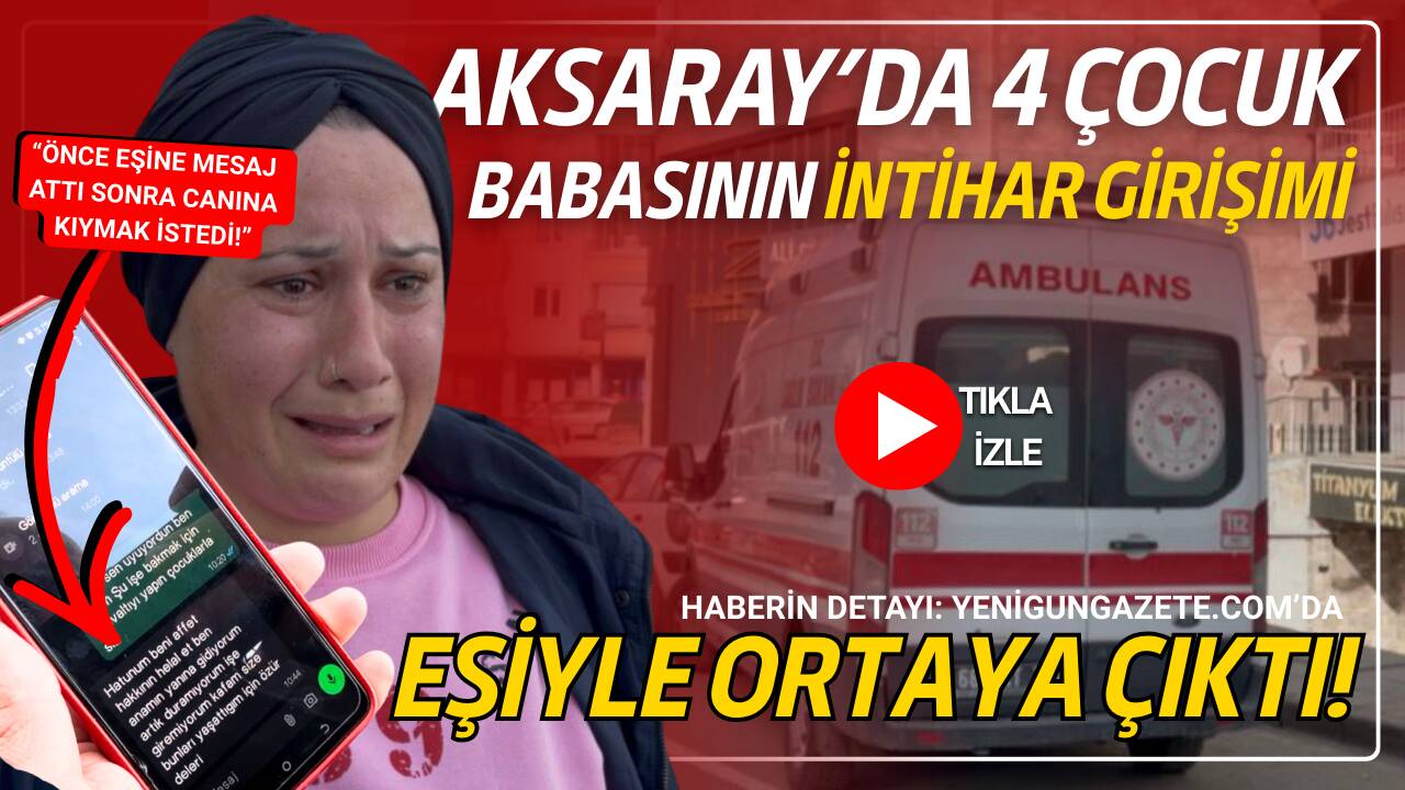 Aksaray’da 33 yaşındaki dört çocuk babası, işten çıkarılmasının ardından ilaç