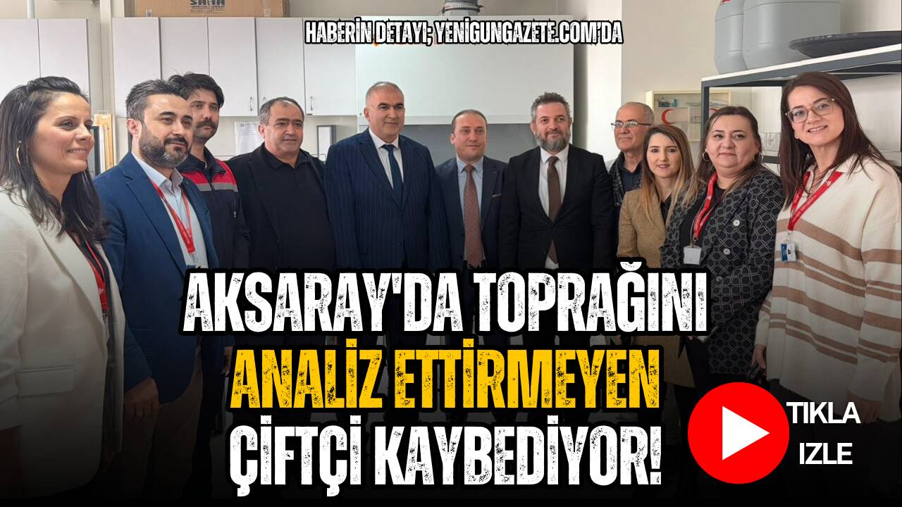 4 milyon 200 bin dekar tarım arazisinin bulunduğu Aksaray’da üniversite,